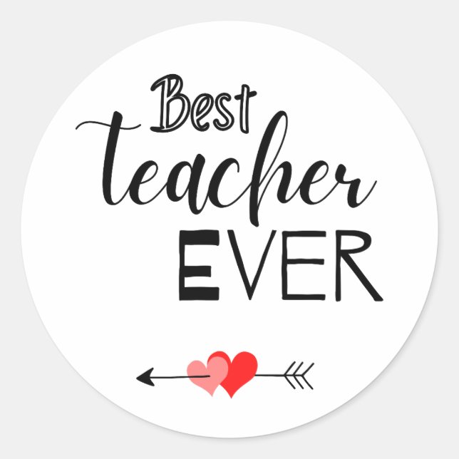Bold Teacher Sticker | best teacher ever (Front)