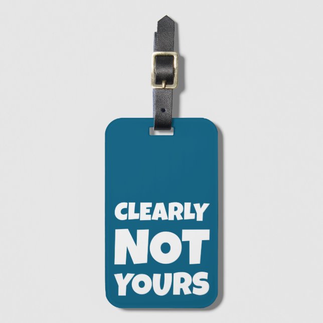 Bold Teal Funny Luggage Tag (Front Vertical)
