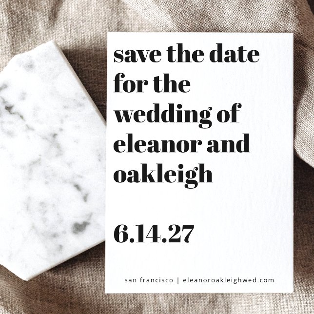 Bold Typography Black and White Modern Wedding  Save The Date (Creator Uploaded)