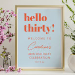 Bold Typography Blue Orange 30th Birthday Welcome Poster<br><div class="desc">This personalised birthday welcome sign features bold, modern typography in blue and orange for a stylish milestone celebration. Customise the name, age, and date to match your event details. Available as a printed poster or a digital download, making it easy to display at an entry table, party space, or venue...</div>