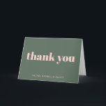 Bold Typography Blush Pink Green Personalised Thank You Card<br><div class="desc">Personalised Bold Typography Blush Pink and Forest Green Modern Thank You Card</div>