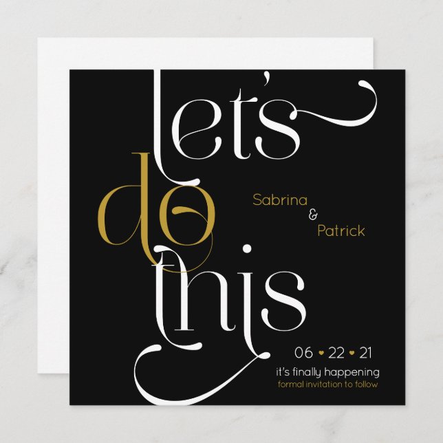Bold Typography  Lets Do This Save the Date Invitation (Front/Back)