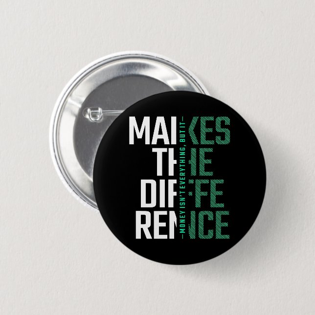 Bold Typography "Make the Difference" Inspiring 6 Cm Round Badge (Front & Back)