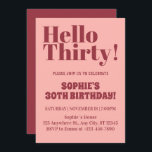 Bold Typography Pink and Burgundy 30th Birthday  Invitation<br><div class="desc">Bold Typography Pink and Burgundy Modern 30th Birthday Invitation Bold Typography Pink and Burgundy Modern 30th Birthday Party Invitation... Bold Typography Modern 30th Birthday Party Invitation "Turning 30 has never been this chic! Make your milestone birthday an unforgettable one with our Bold Typography Pink and Burgundy Modern 30th Birthday Party...</div>