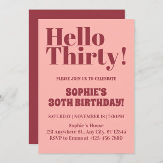 Bold Typography Pink and Burgundy 30th Birthday  Invitation