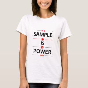 Bold Typography Quote T-Shirt