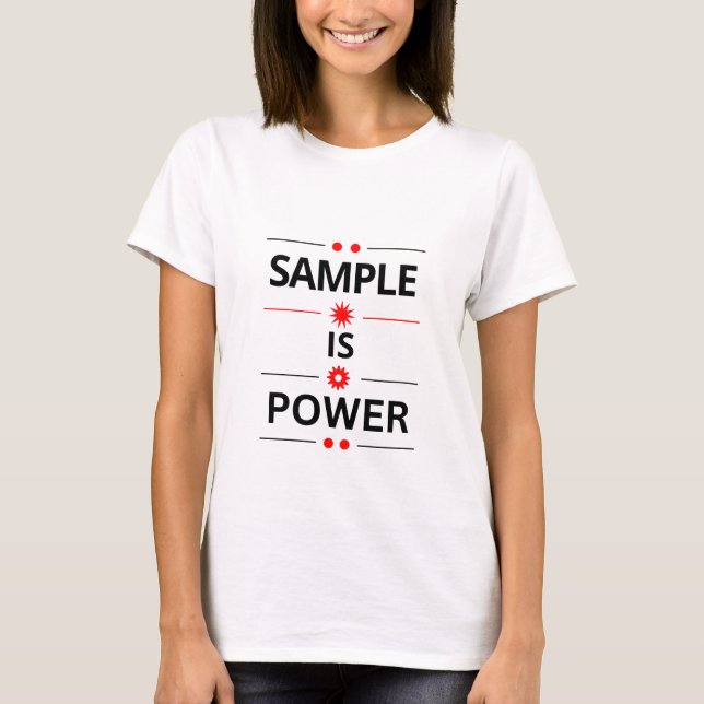 Bold Typography Quote T-Shirt (Front)