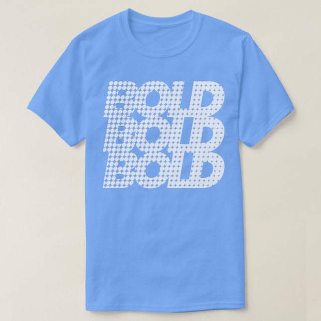 Bold typography T-Shirt (Design Front)