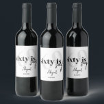 Bold Typography w/ Calligraphy 60th Birthday Party Wine Label<br><div class="desc">Bold typography with calligraphy 60 is sexy birthday party drink labels in black and white.  All text is completely customisable and matches our other 60 is nifty products.</div>