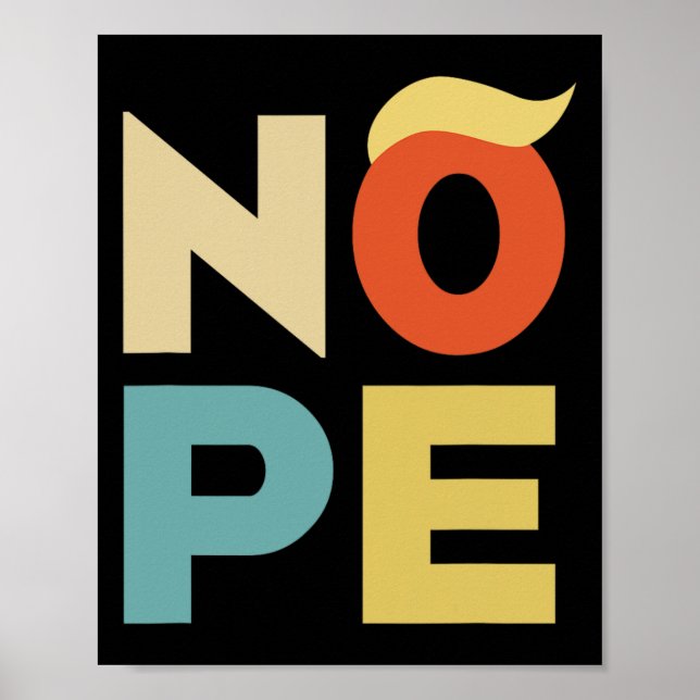 Bold Vintage Style Funny Anti-trump  Poster (Front)