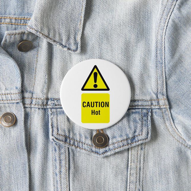 Bold Yellow Caution Hot Sign Safety  7.5 Cm Round Badge (Creator Uploaded)