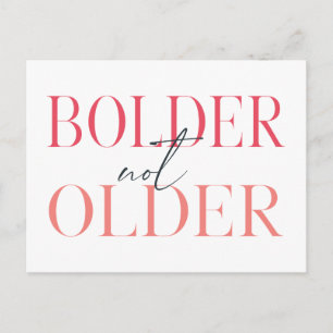 Bolder Not Older Funny Fifty Birthday Card