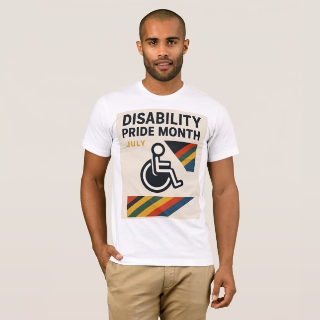 Boldly Able – Disability Pride Month July Design T-Shirt (Front Full)