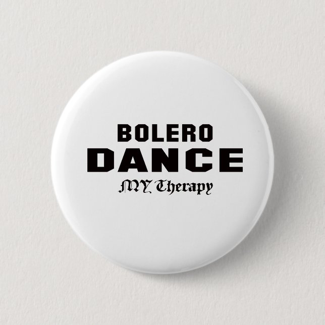 Bolero dance my therapy 6 cm round badge (Front)