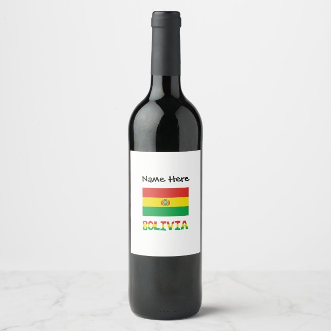 Bolivia Bolivian Flag Personalised Text Wine Label (Front)