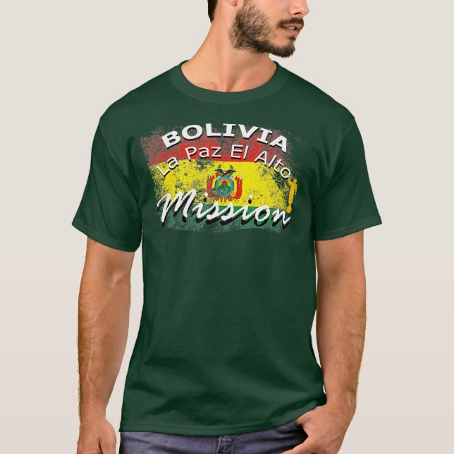 Bolivia La Paz El Alto Mormon LDS Mission Gift T-Shirt (Front)