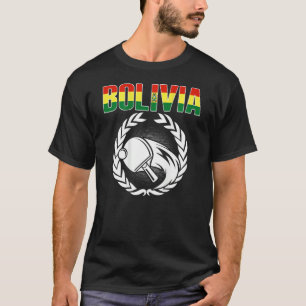 Bolivia Ping Pong   Bolivian Table Tennis Supporte T-Shirt