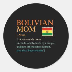 Bolivian Mum Definition Bolivia Pride Flag Funny M Classic Round Sticker