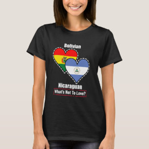 Bolivian Nicaraguan Heart Flags What's Not To Love T-Shirt