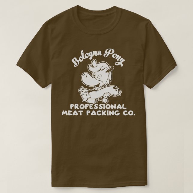 Bologna Pony Professional Meat Packing Co T-Shirt (Design Front)