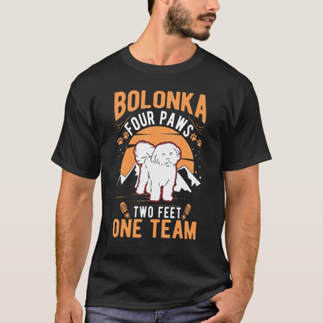 Bolonka four paws two feet one team Bolonka T-Shirt (Front)