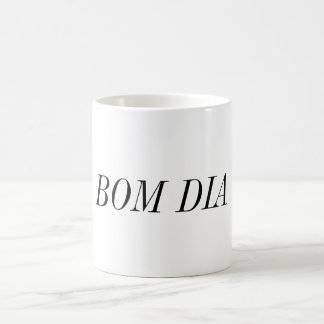 Bom Dia (Good Morning) Coffee Mug