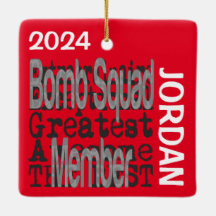 Bomb Squad Member Extraordinaire CUSTOM Ceramic Ornament