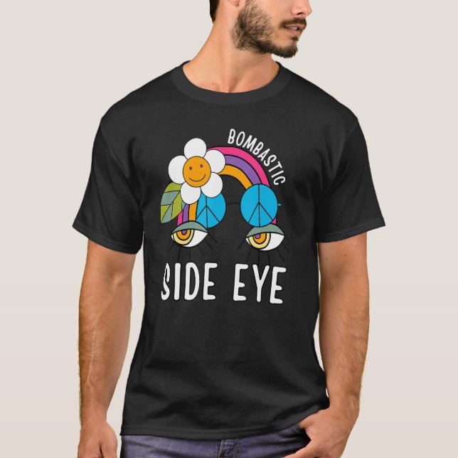 Bombastic Side Eye  Viral Catchphrase Meme T-Shirt (Front)