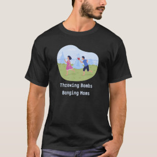 Bombs Banging Moms Football Design T-Shirt