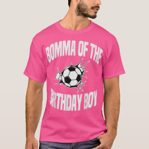 Bomma of the Birthday Boy Soccer Team Bday Party G T-Shirt