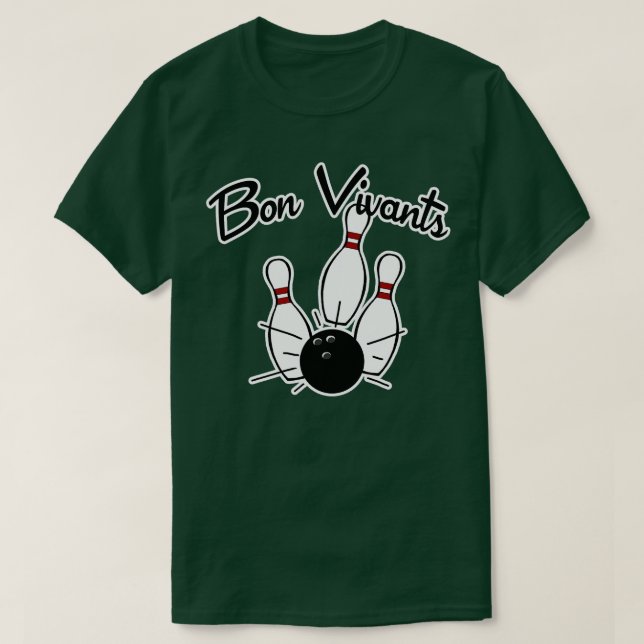 Bon Vivants Bowling Team  T-Shirt (Design Front)