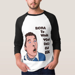 Bona to vada T shirt