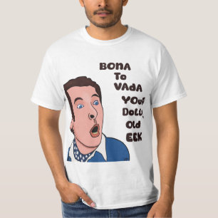 Bona to vada T shirt