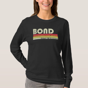 Bond Surname Retro Vintage 80s 90s Birthday Reunio T-Shirt
