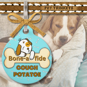 Bone-a-fide Couch Potatoe Dog Pet Tag