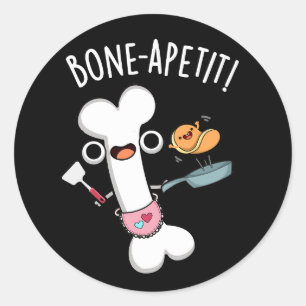 Bone Apetit Funny Cooking Pun Dark BG Classic Round Sticker