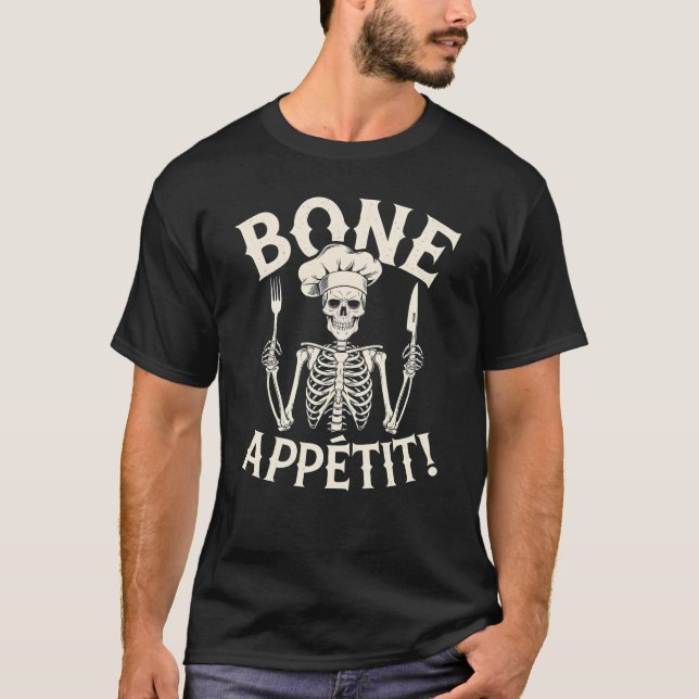 Bone Appetit Chef Skeleton Funny Halloween T-Shirt (Front)