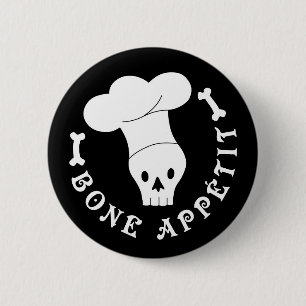 Bone Appetit Skeleton Chef 6 Cm Round Badge