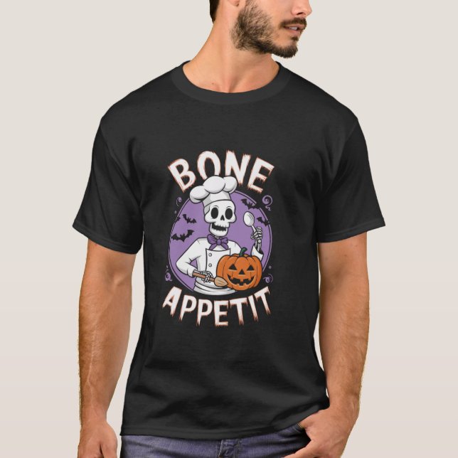 Bone Appetit Skeleton Halloween Cook Skeleton Cost T-Shirt (Front)