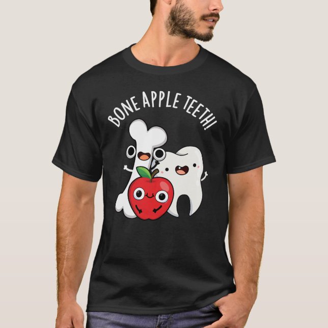 Bone Apple Teeth Funny Bona Appetit Pun Dark BG T-Shirt (Front)