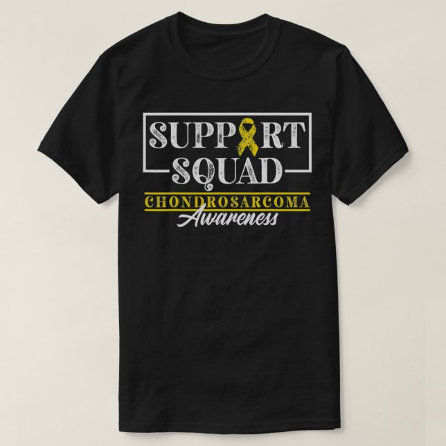 Bone Cancer Awareness I Support Squad I Chondrosar T-Shirt (Design Front)