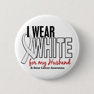 Bone Cancer I Wear White For My Husband 10 6 Cm Round Badge