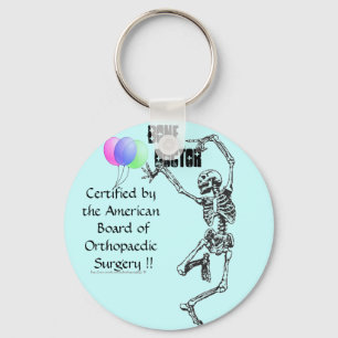 "Bone Doctor!" Key Ring