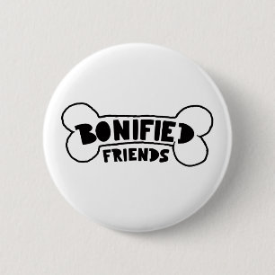 Bone-ified Friends Dog Loyalty Quotes Best Westie 6 Cm Round Badge