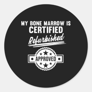 Bone Marrow Refurbished Leukaemia Awareness Orange Classic Round Sticker