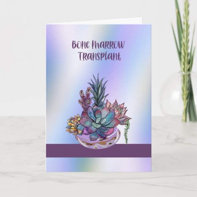 Bone Marrow Transplant Card with Succulents (Front)