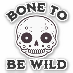 Bone to be wild