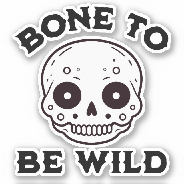 Bone to be wild (Front)