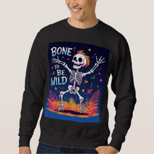 Bone to Be Wild   Dancing Skeleton Halloween Tee