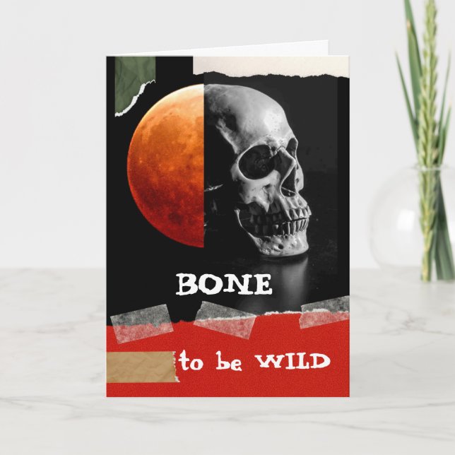 Bone to be Wild on Halloween Grunge Skull Card (Front)